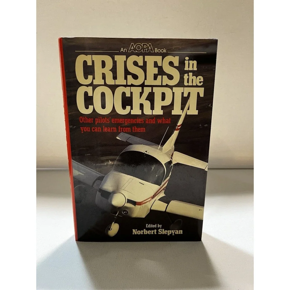 Crises in the Cockpit Hardcover Edited By‎ Norbert Slepyan